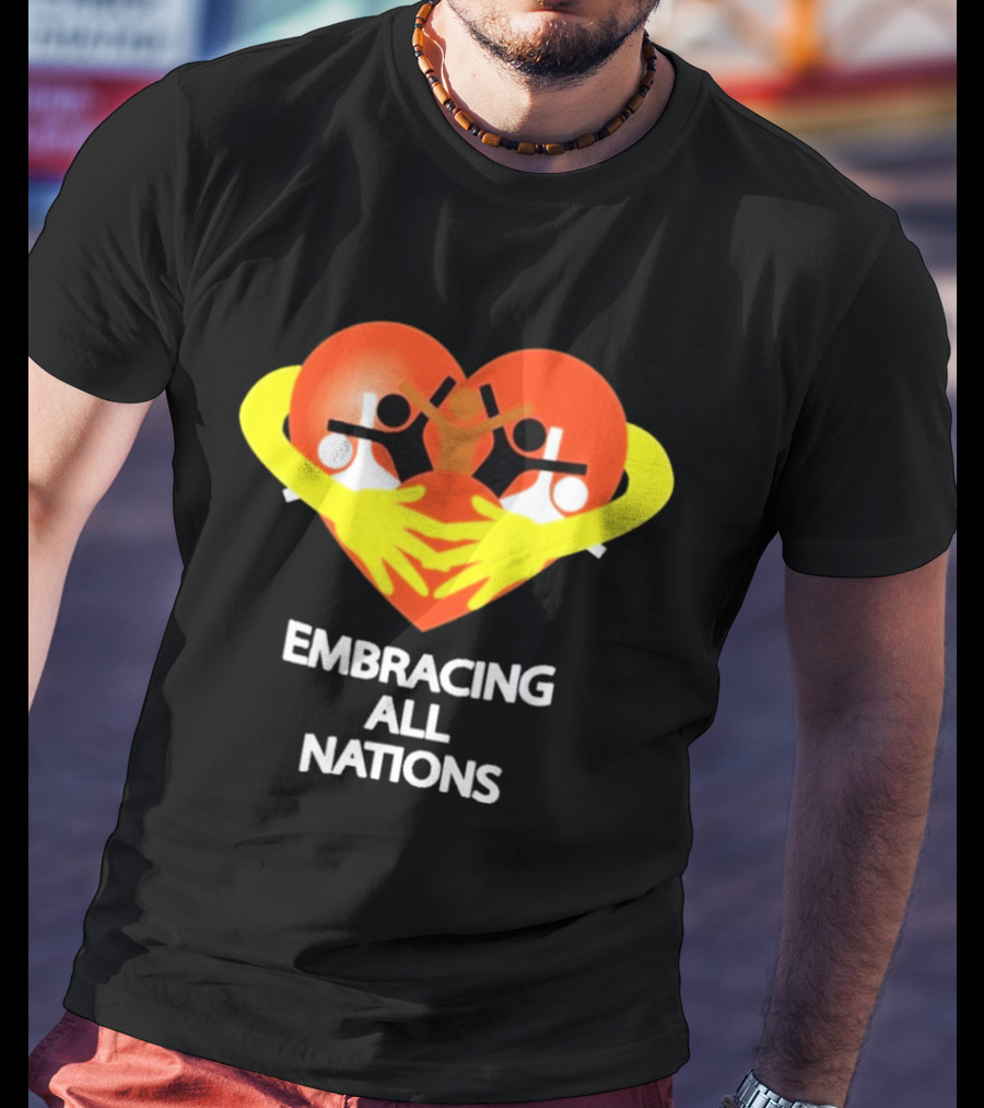 Embracing All Nations Heart With Unity And Yellow Arms T-Shirt