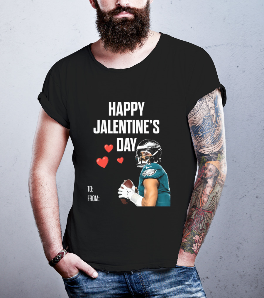 Philadelphia Eagles Happy Jalentine's Day Football Celebration T-Shirt