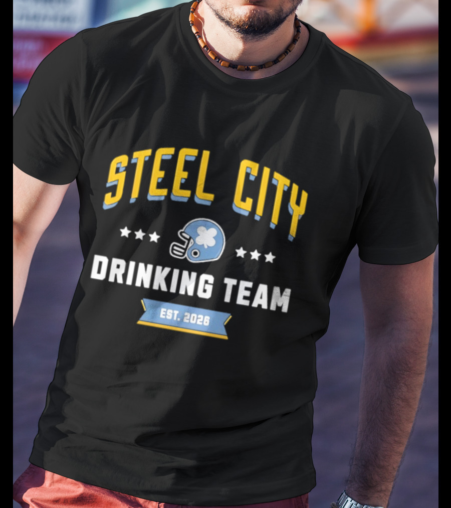 Steel City Drinking Team St. Patrick's Day 2026 Pittsburgh Steelers T-Shirt