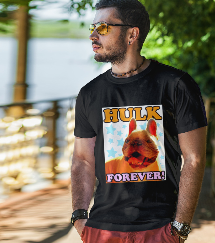 Hulk Forever French Bulldog Stars Dogs T-Shirt