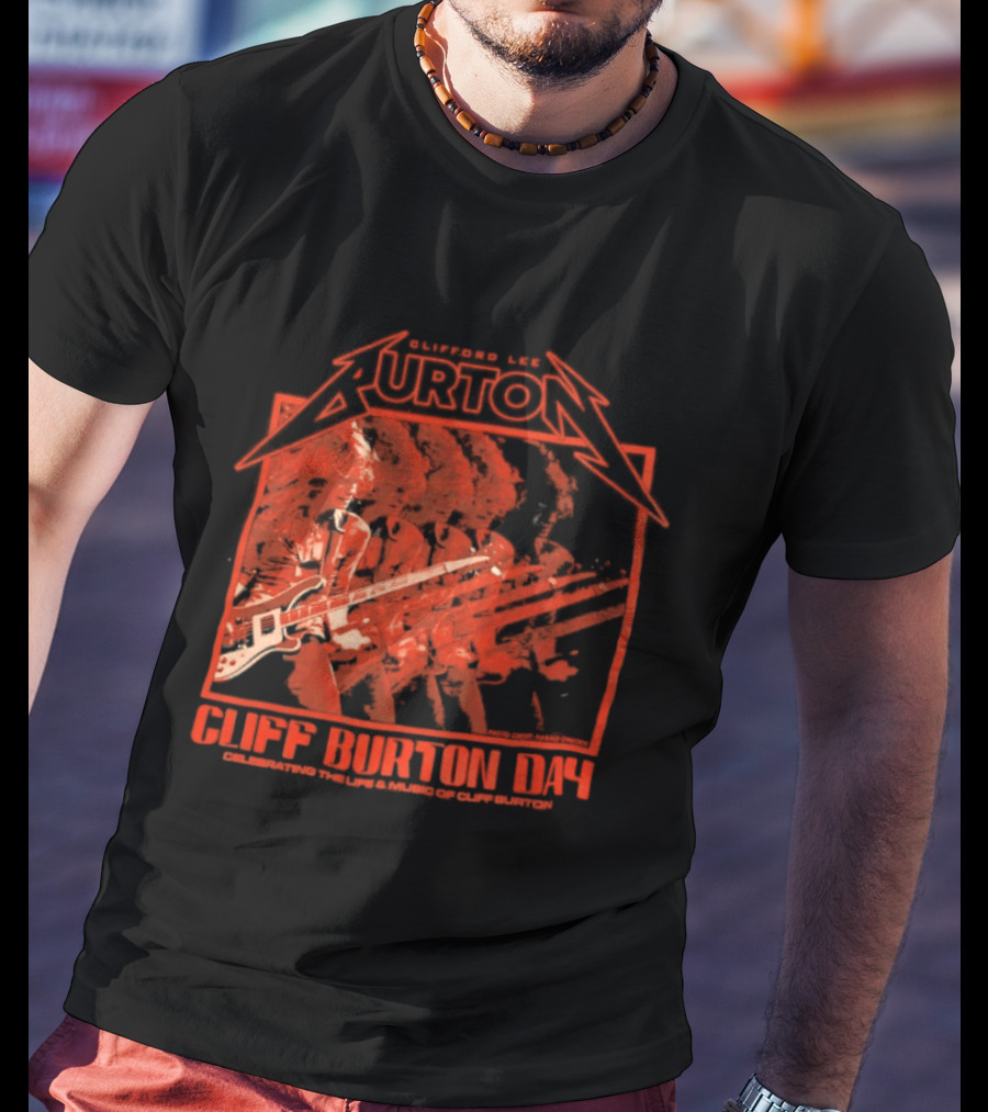 Clifford Lee Burton Cliff Burton Day 2025 Celebrating The Life And Music T-Shirt