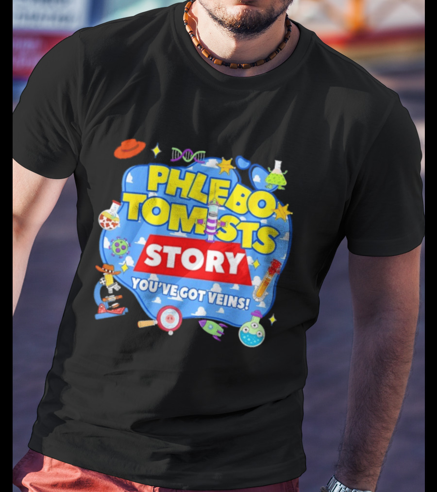 Phlebotomists Story You've Got Veins Lab Week 2026 Medical Laboratory Team T-Shirt