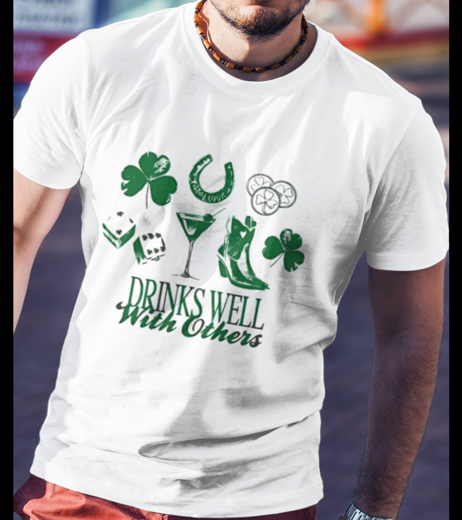 Drinks Well With Others Clover Horseshoe Dice Martini Boot T-Shirt