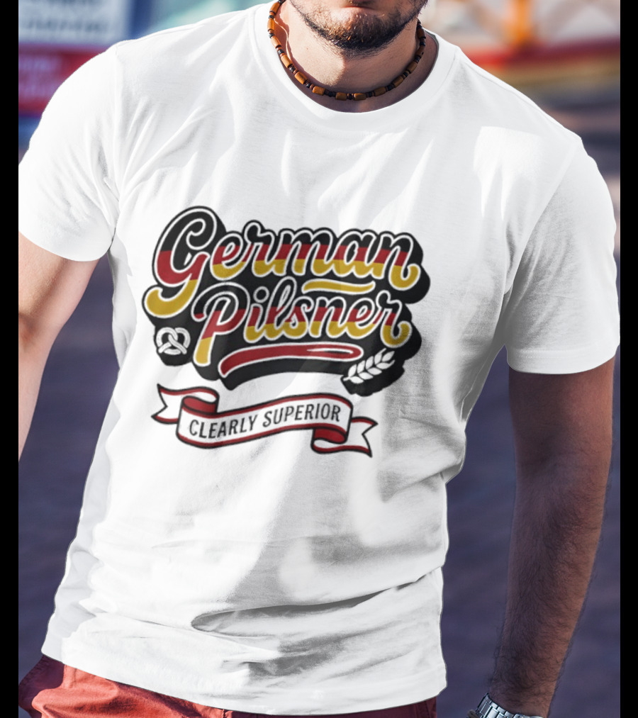 German Pilsner Clearly Superior Beer Banner Text With Hops T-Shirt