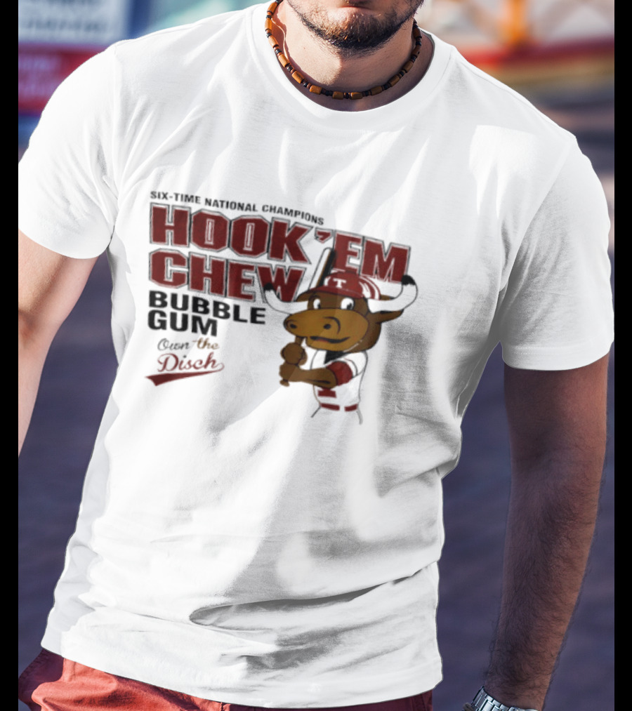 Texas Longhorns Hook 'Em Chew Bubble Gum Own The Disch Baseball T-Shirt