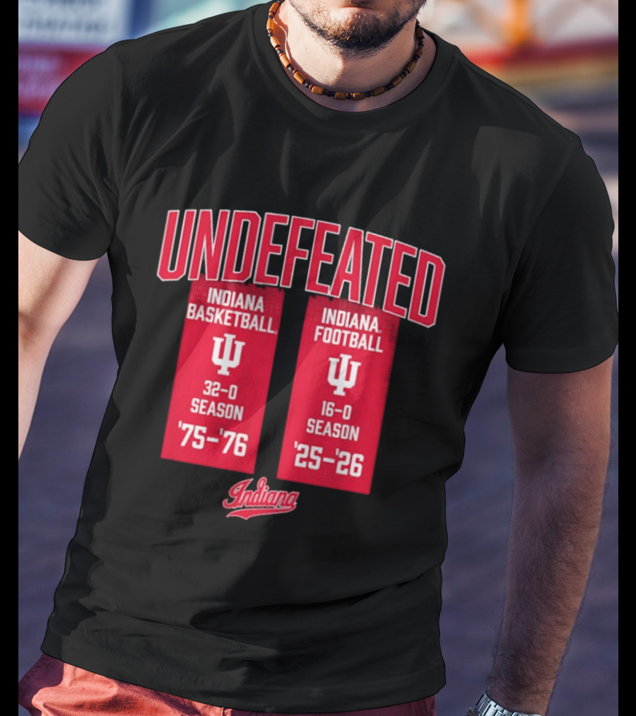 Indiana Hoosiers Undefeated 1975 76 Basketball And 1925 26 Football Seasons T-Shirt