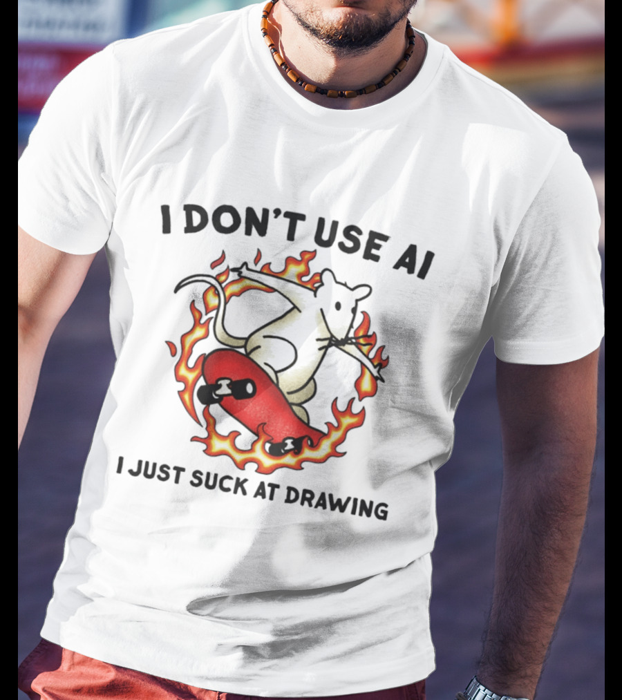 I Don't Use AI Rat Skateboard Flame I Just Suck At Drawing T-Shirt
