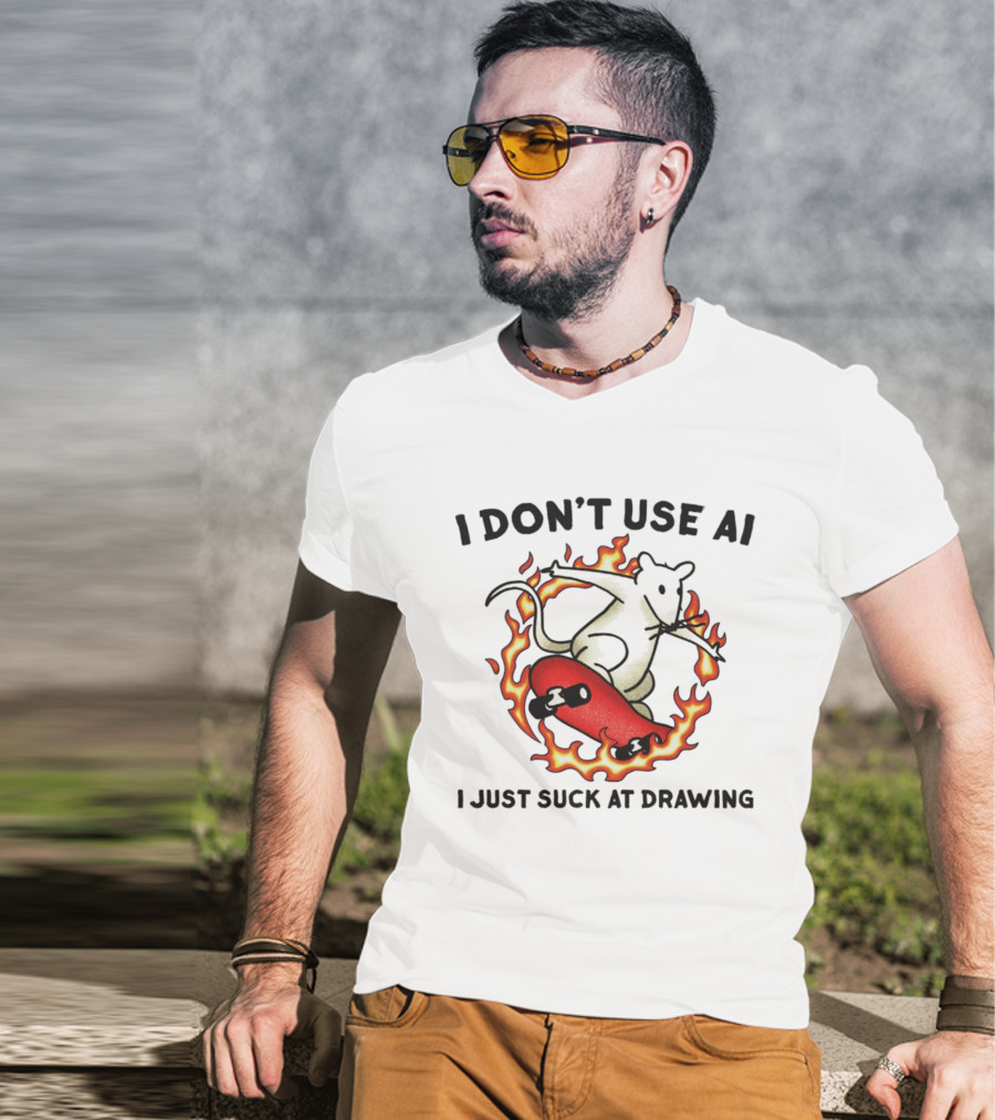 I Don't Use AI Rat Skateboard Flame I Just Suck At Drawing T-Shirt