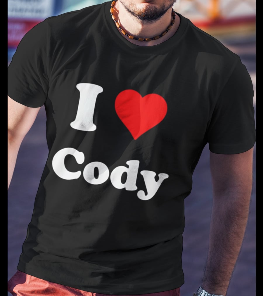 I Love Cody Heart T-Shirt
