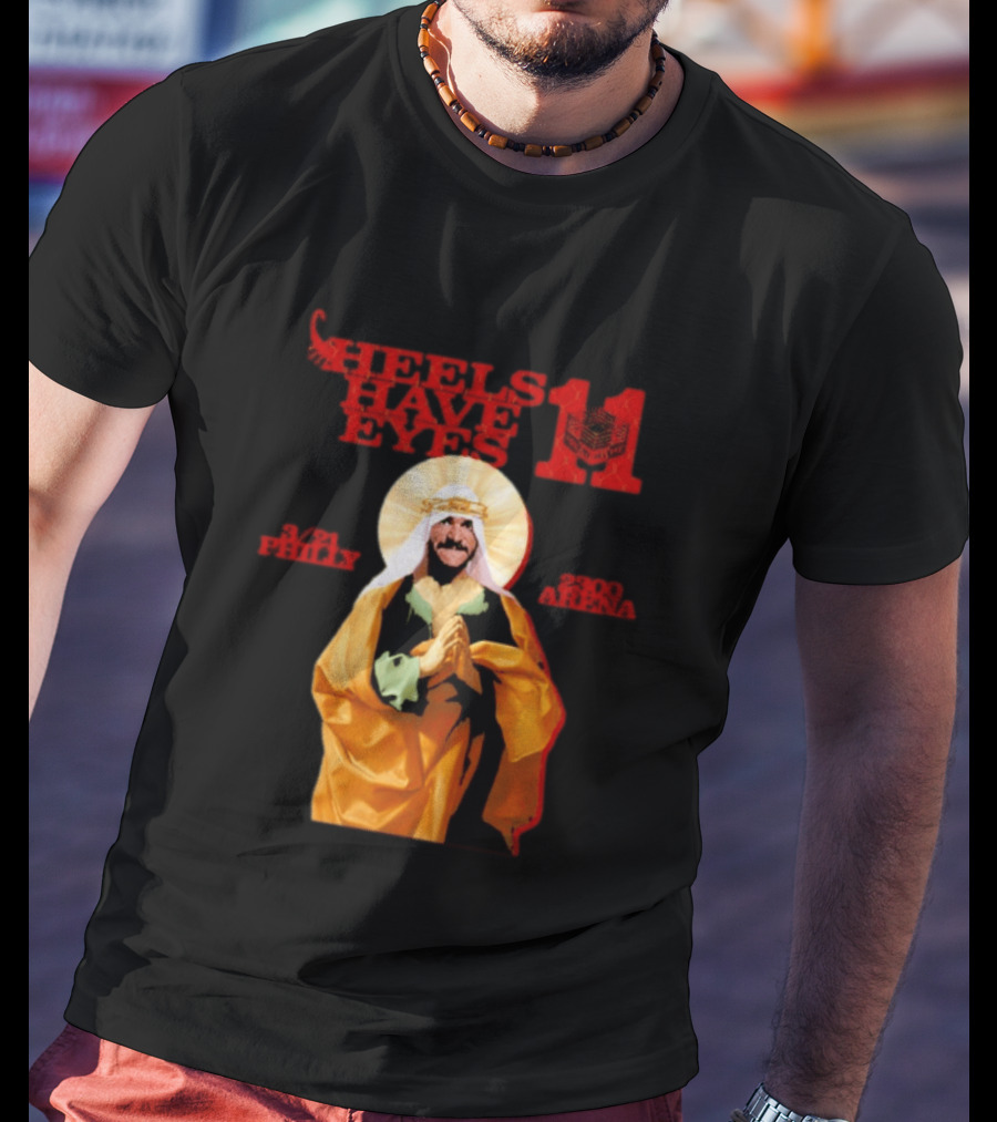 Heels Have Eyes 11 Philly 2300 Arena T-Shirt