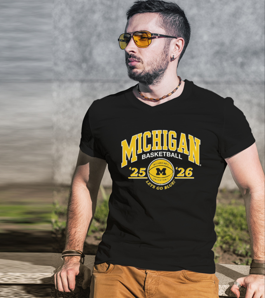Michigan Basketball 2025 2026 Let's Go Blue M Wolverines T-Shirt