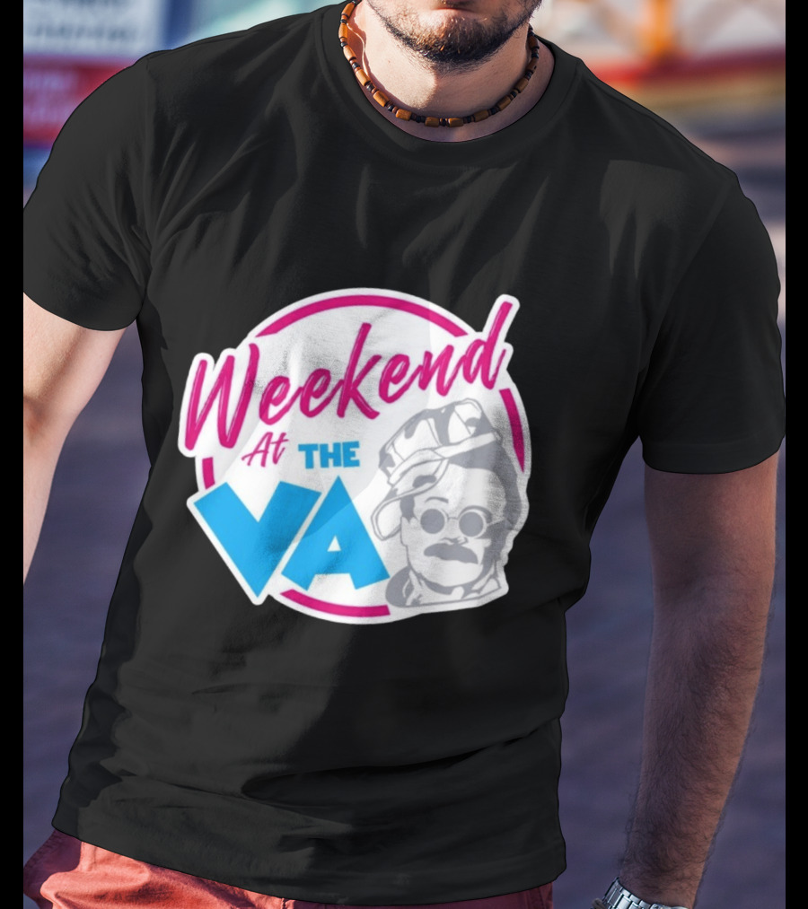 Weekend At The VA Iconic Silhouette Throwback T-Shirt