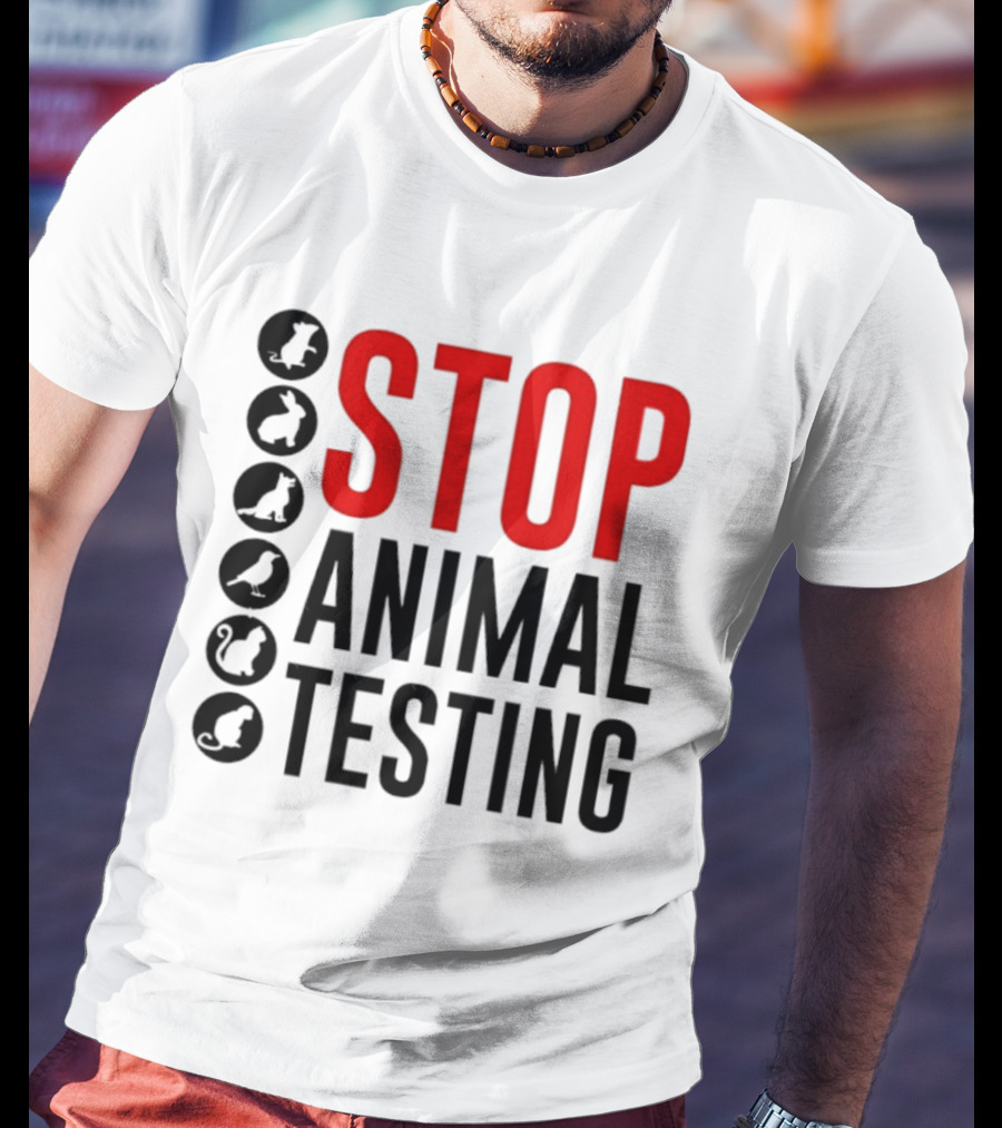 STOP Animal Testing Protest Message With Animal T-Shirt