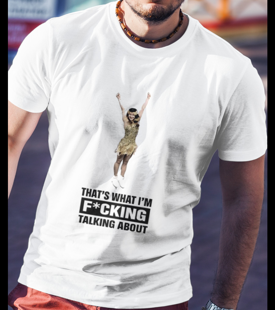 Alysa Liu That's What I'm F*cking Talking About Olympic Gold T-Shirt