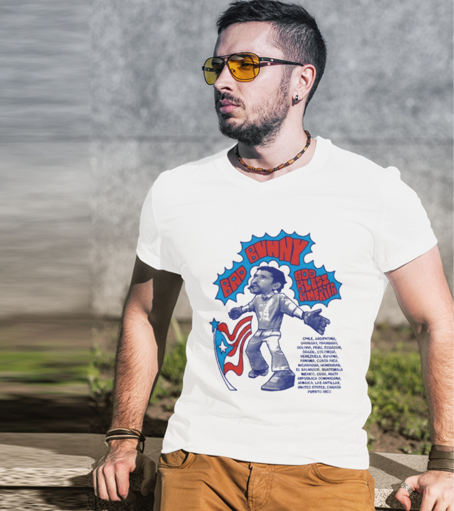 Bad Bunny God Bless America Featuring Puerto Rico Flag Map Of Americas T-Shirt