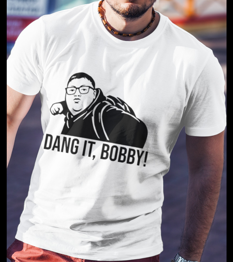 Derek Turnbow Dang It Bobby King Of The Hill Fans T-Shirt