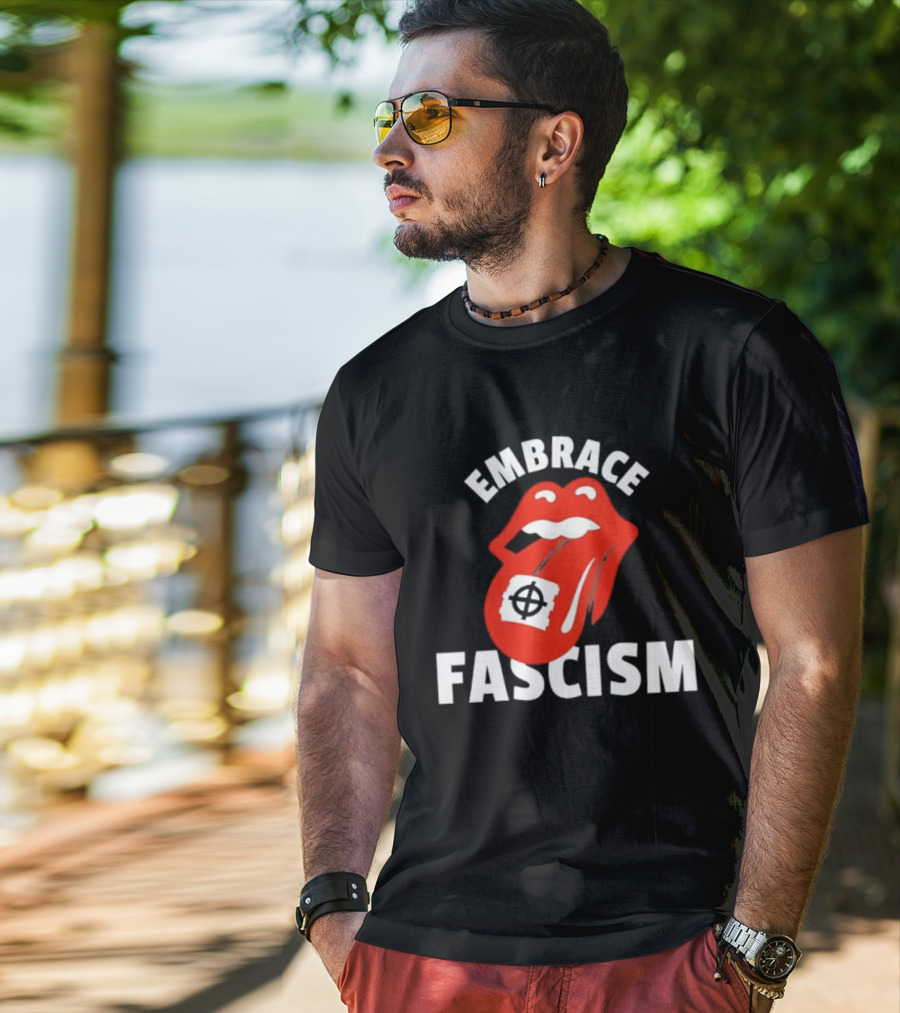 Embrace Fascism Tongue And Lips T-Shirt