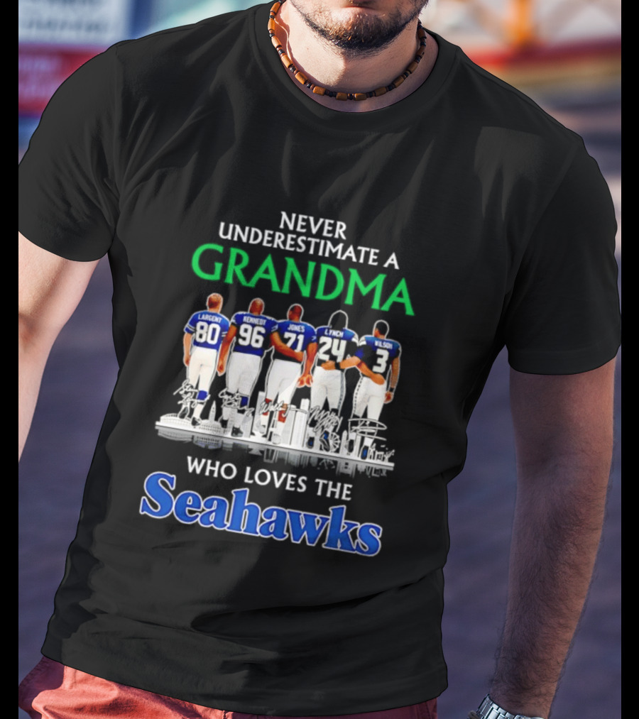 Never Underestimate A Grandma Who Loves The Seahawks Largent Kennedy Jones Lyles T-Shirt