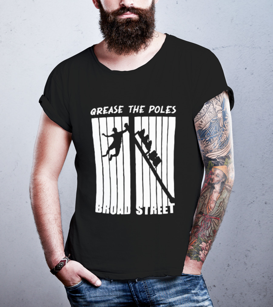 Grease The Poles Broad Street Climbing T-Shirt