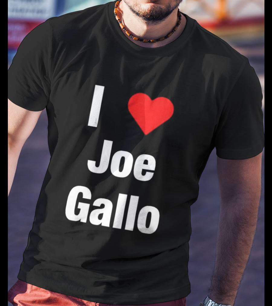 I Love Joe Gallo Merrimack Warriors Basketball T-Shirt