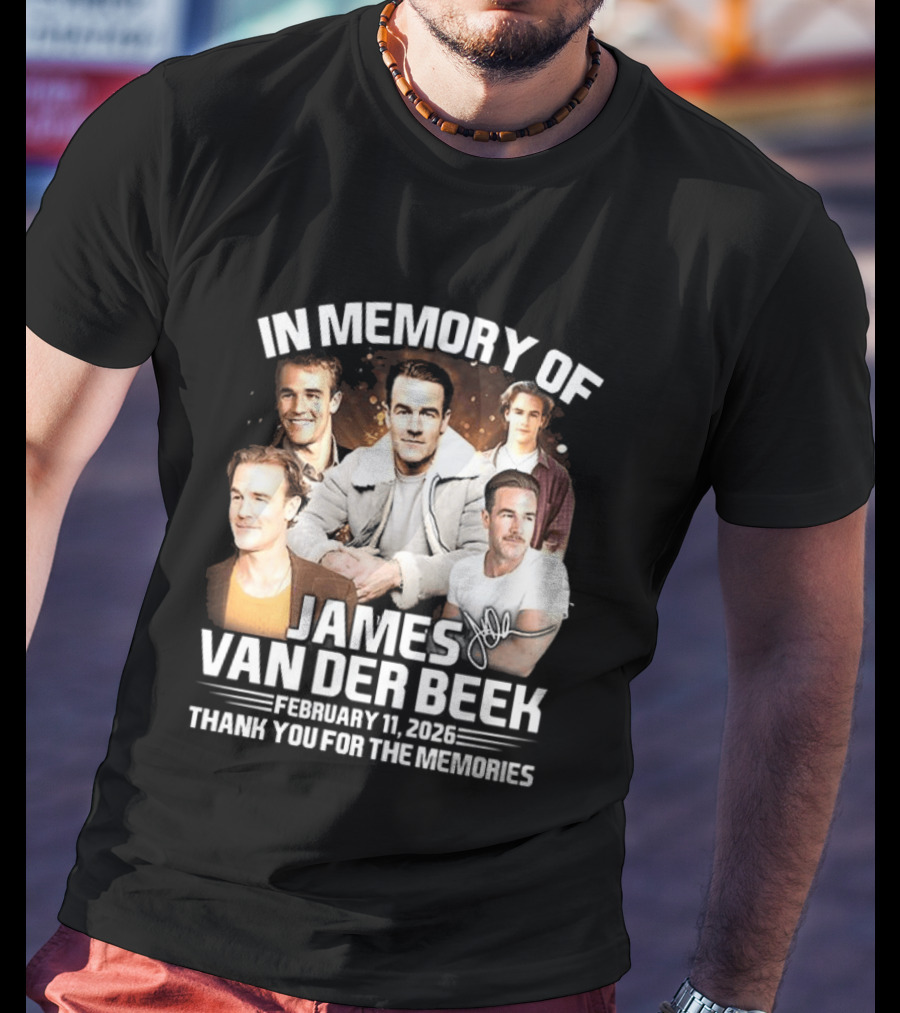 In Memory Of James Van Der Beek 1977 2026 Thank You For The Memories T-Shirt