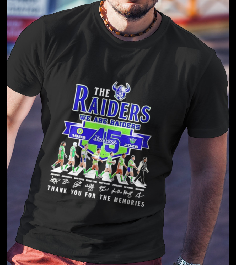 The Raiders We Are Raiders 45 Seasons 1982 2026 Thank You For The Memories T-Shirt