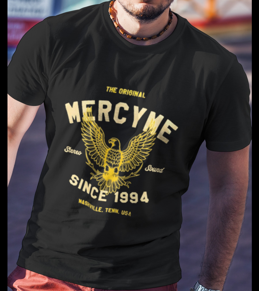 The Original MercyMe Stereo Sound Since 1994 Nashville Tenn USA Eagle T-Shirt