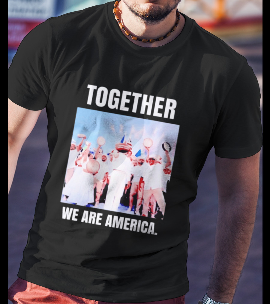 Together We Are America T-Shirt