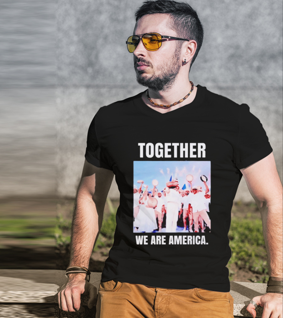 Together We Are America T-Shirt