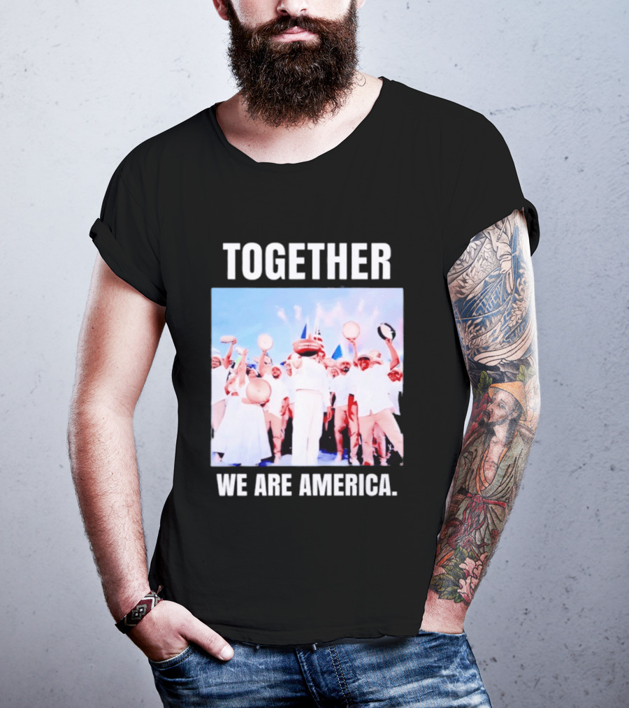 Together We Are America T-Shirt