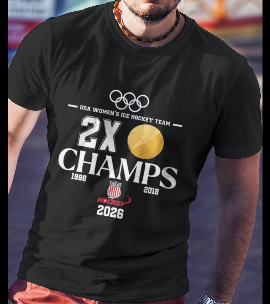USA Women's Ice Hockey Team Olympic 2x Champs 1998 2018 2026 T-Shirt