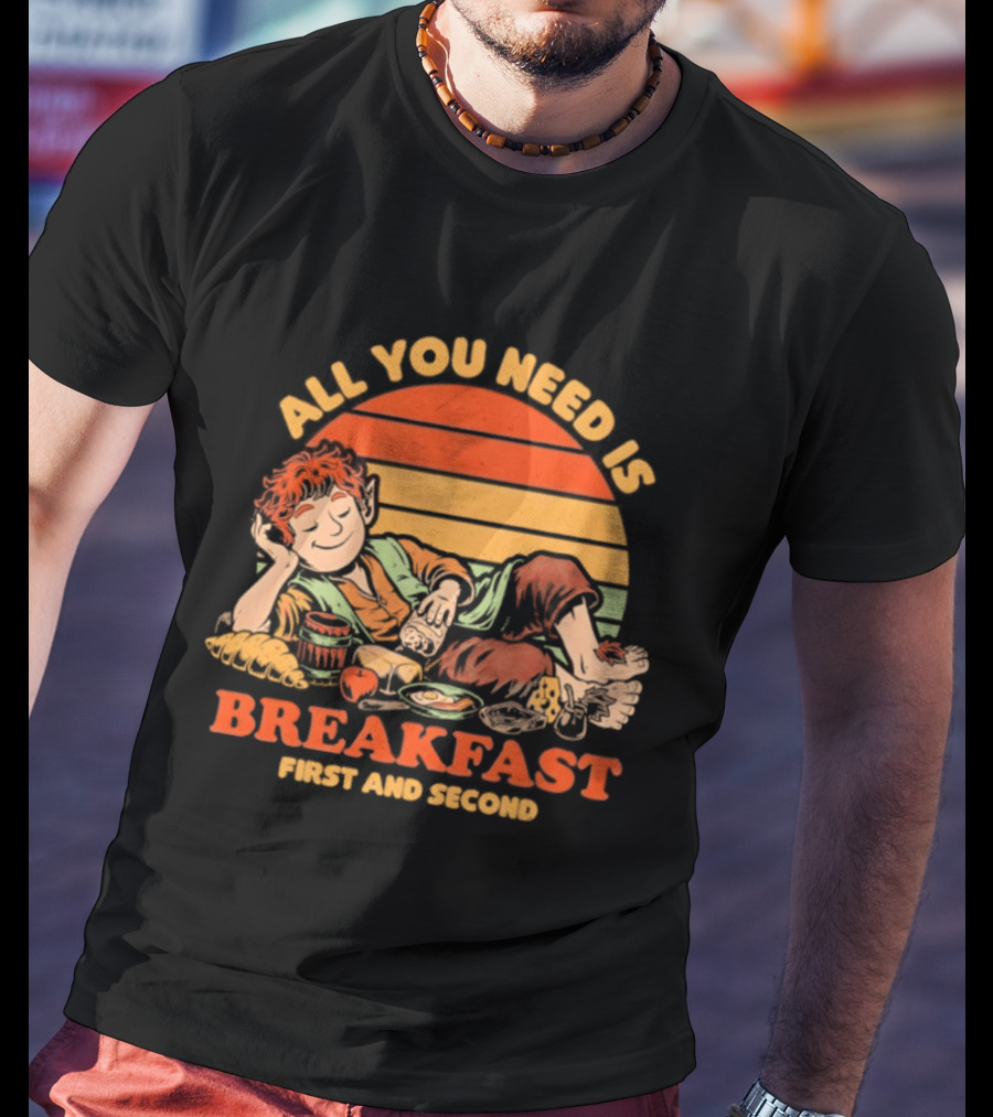 All You Need Is Breakfast First And Second Food Movie T-Shirt