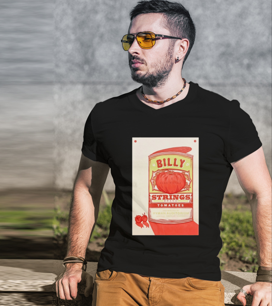 Billy Strings Hand Picked Tomatoes Ryman Auditorium February 22 2026 Nashville T-Shirt