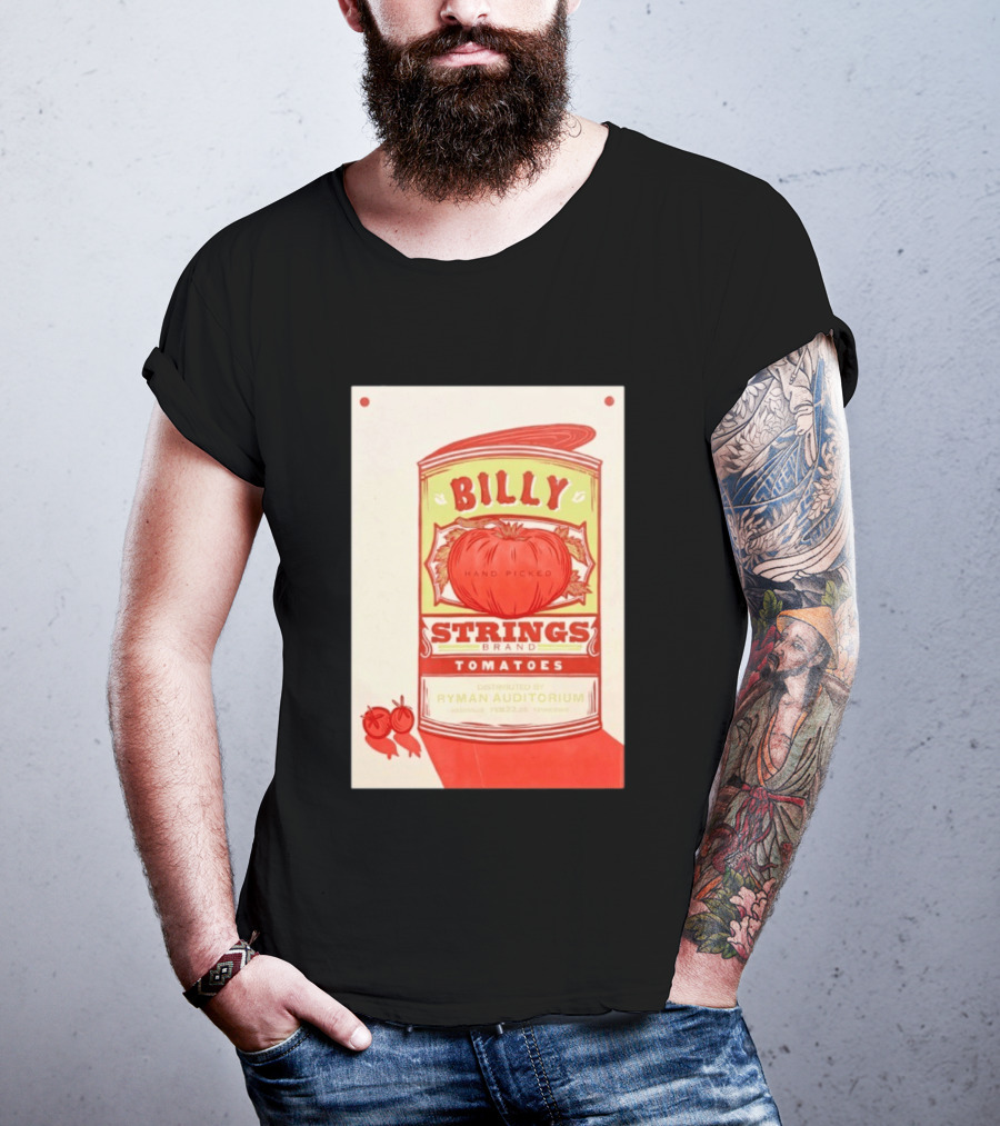 Billy Strings Hand Picked Tomatoes Ryman Auditorium February 22 2026 Nashville T-Shirt