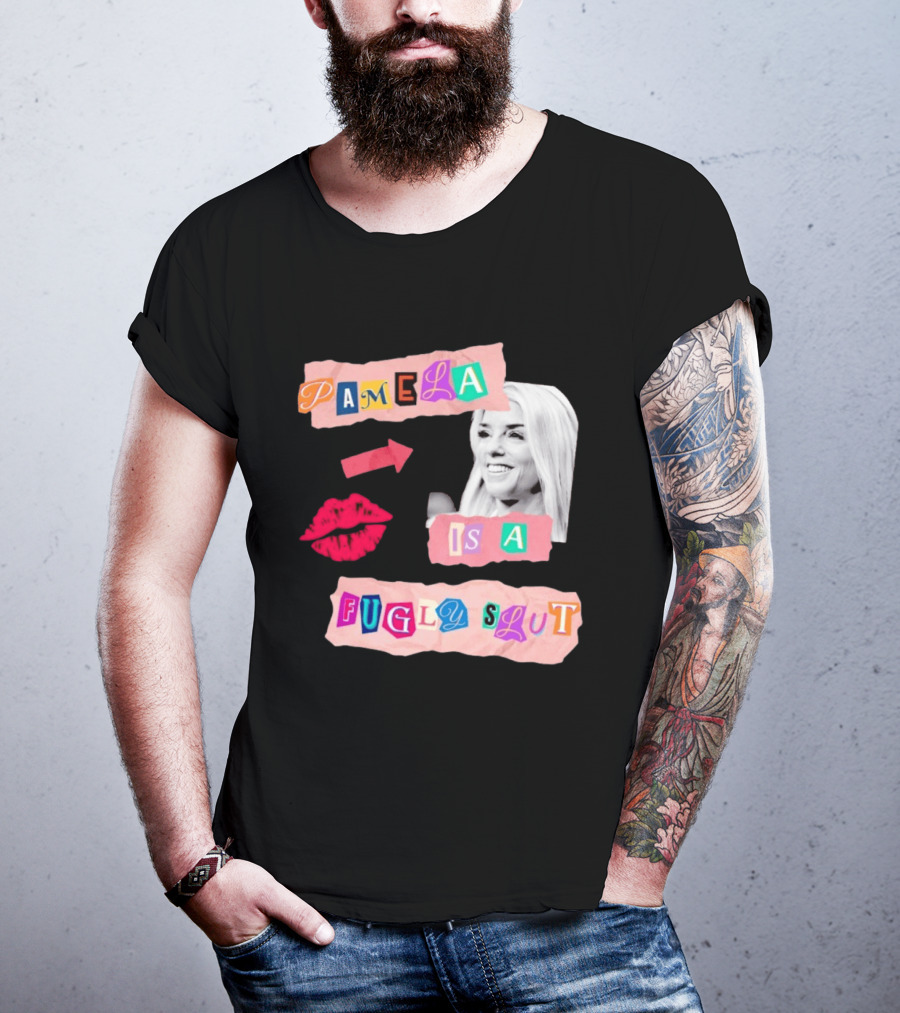 Pamela Is A Fugly Slut Vintage Punk Collage T-Shirt