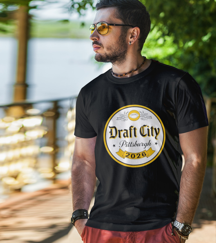 Draft City Pittsburgh 2026 Steel City April 23 25 Football Event T-Shirt