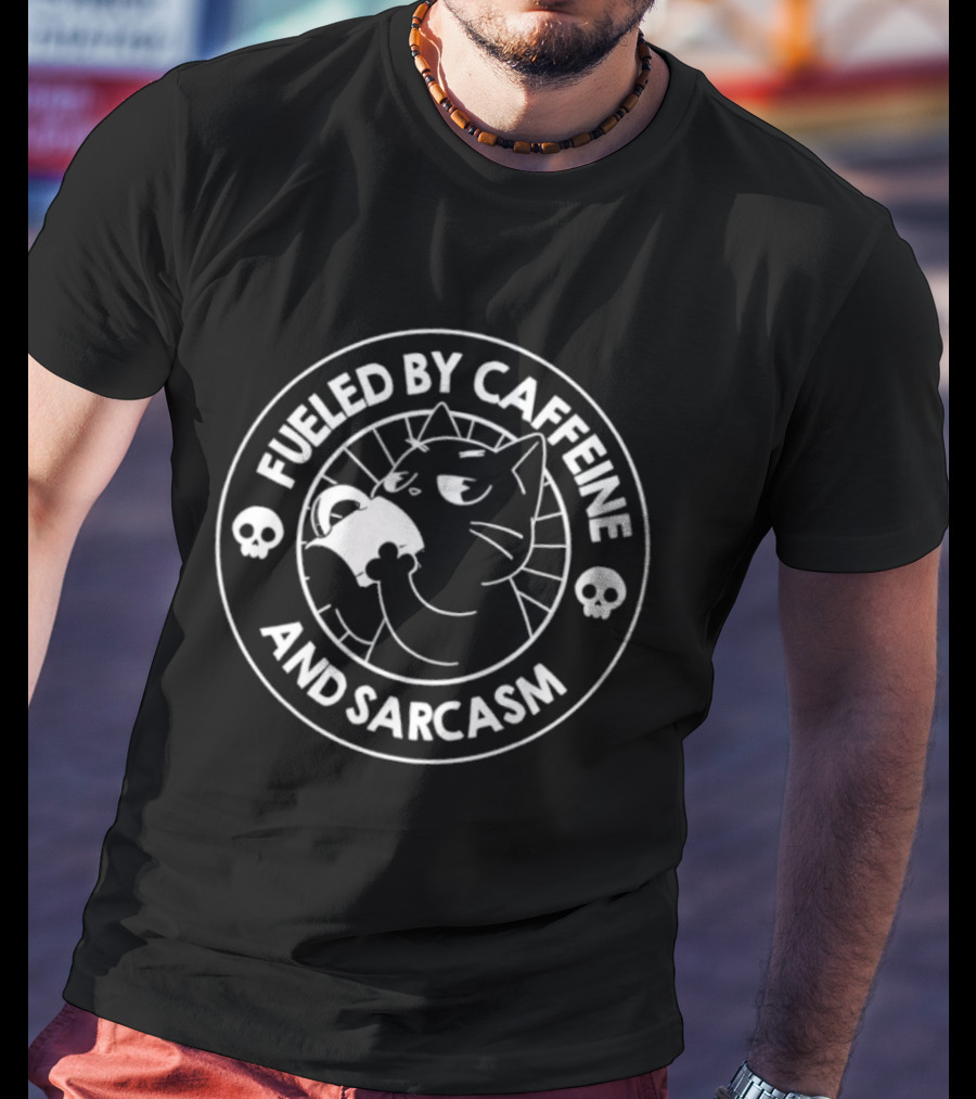 Fueled By Caffeine And Sarcasm Cat Drinking Coffee Skulls T-Shirt