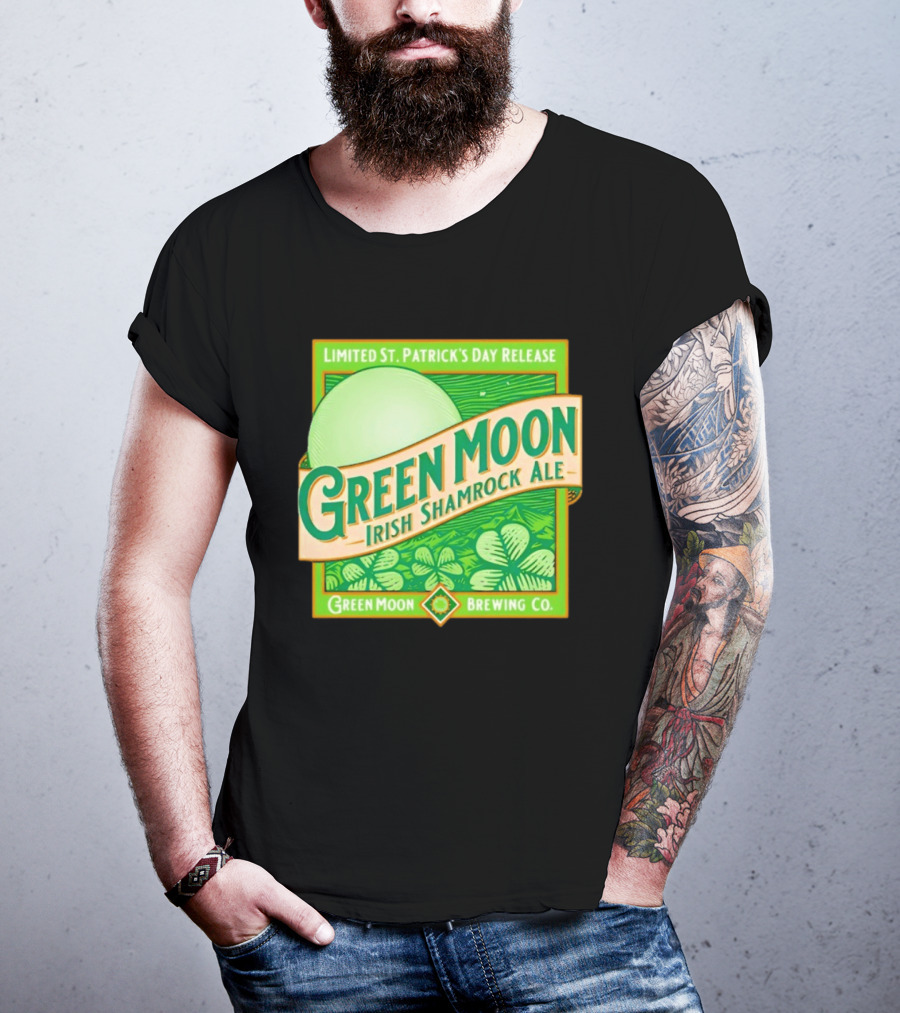 Green Moon Irish Shamrock Ale Limited St. Patrick's Day Release Green Moon Brewing Co T-Shirt