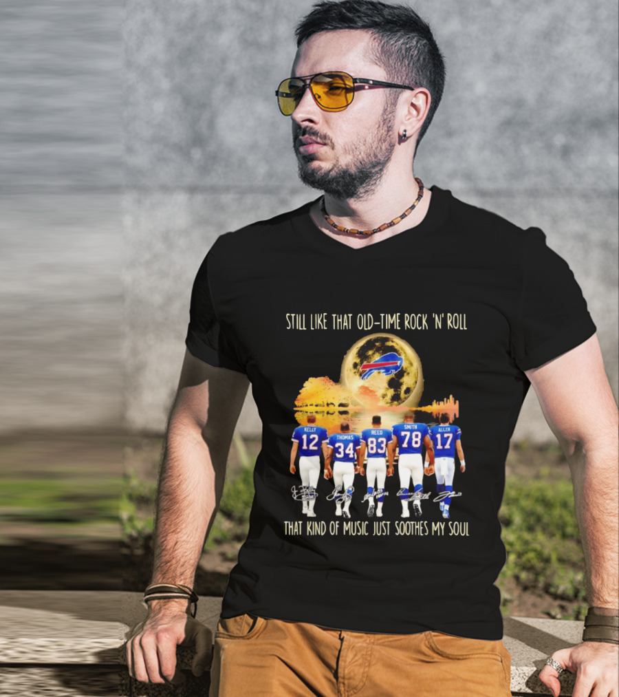Buffalo Bills Players Old Time Rock 'n' Roll Soothes My Soul T-Shirt
