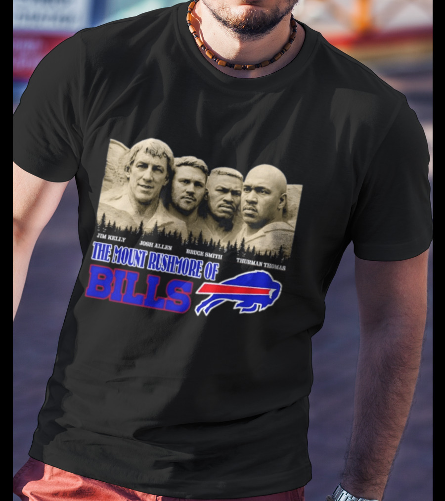 Jim Kelly Josh Allen Bruce Smith Thurman Thomas The Mount Rushmore Of Buffalo Bills T-Shirt