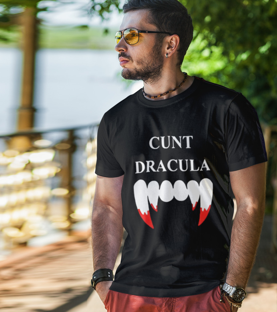 Cunt Dracula Fang Teeth T-Shirt