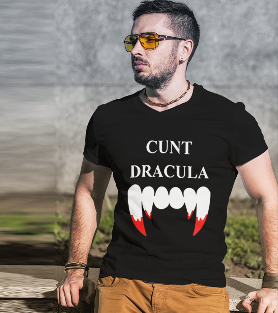 Cunt Dracula Fang Teeth T-Shirt