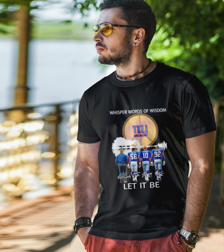 New York Giants Coach Taylor Manning Strahan Whisper Words Of Wisdom Let It Be T-Shirt