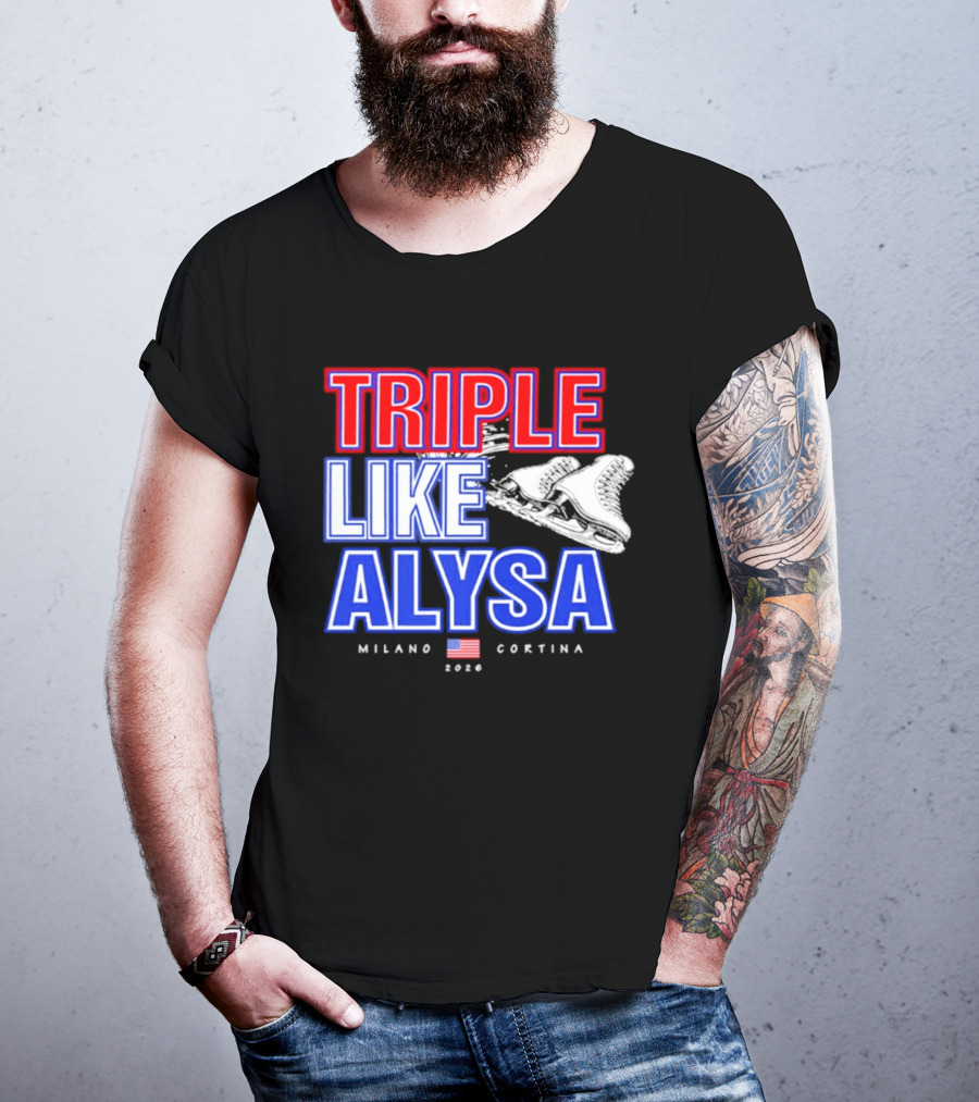 Triple Like Alysa Milano Cortina 2026 USA T-Shirt