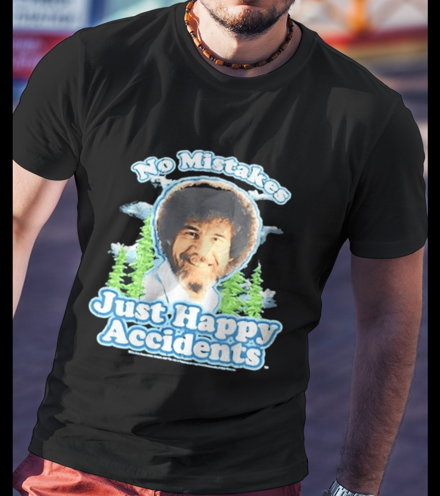 No Mistakes Just Happy Accidents Bob Ross Forest T-Shirt