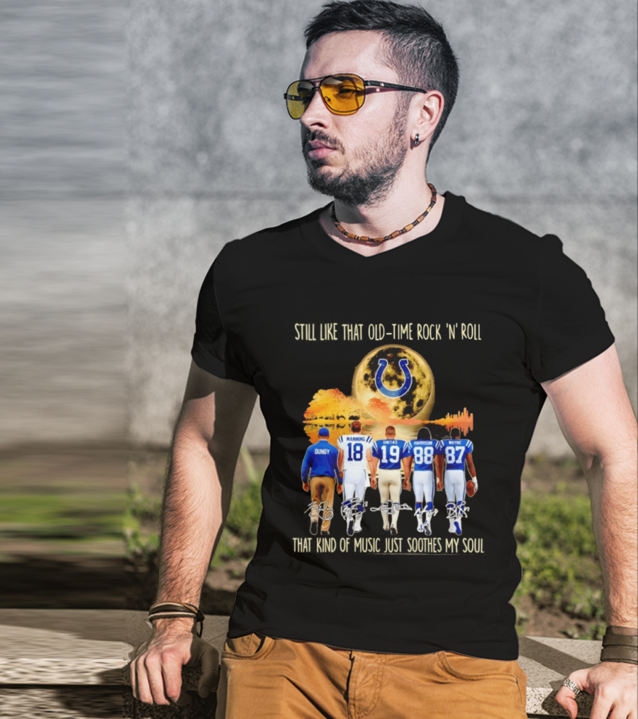 Indianapolis Colts Players Dungy Manning Unitas Harrison Wayne Old Time Rock 'n' Roll Moon Sun T-Shirt