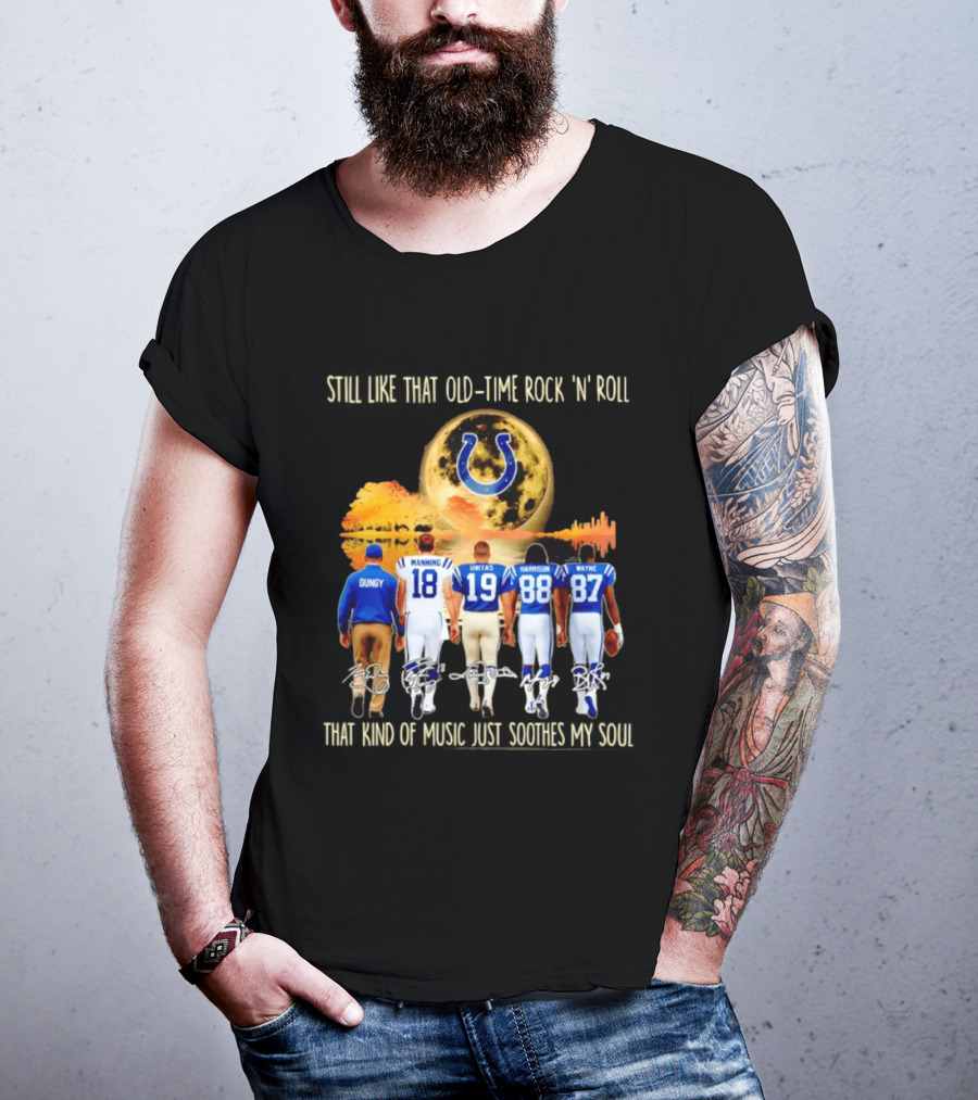 Indianapolis Colts Players Dungy Manning Unitas Harrison Wayne Old Time Rock 'n' Roll Moon Sun T-Shirt