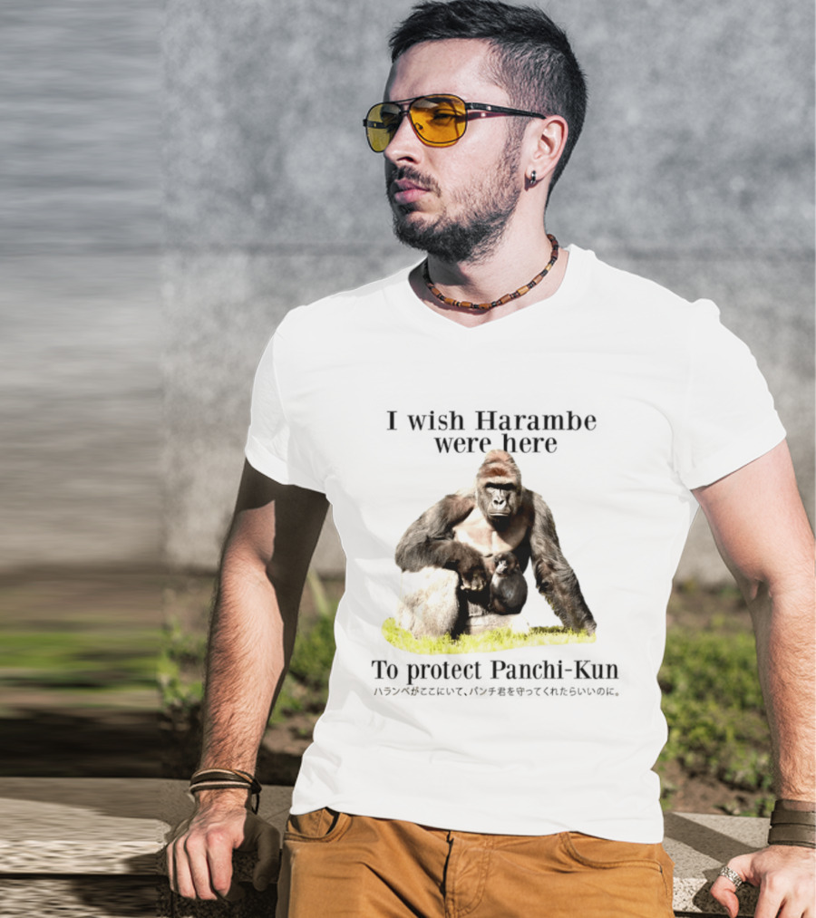 I Wish Harambe Were Here Protect Panchi Kun Gorilla Friendship T-Shirt