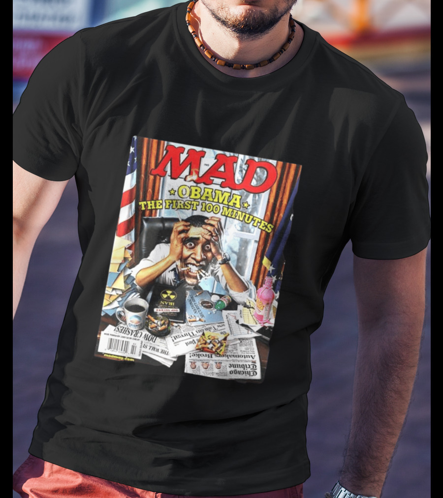 Mad Obama The First 100 Minutes Magazine Cover Presidential T-Shirt