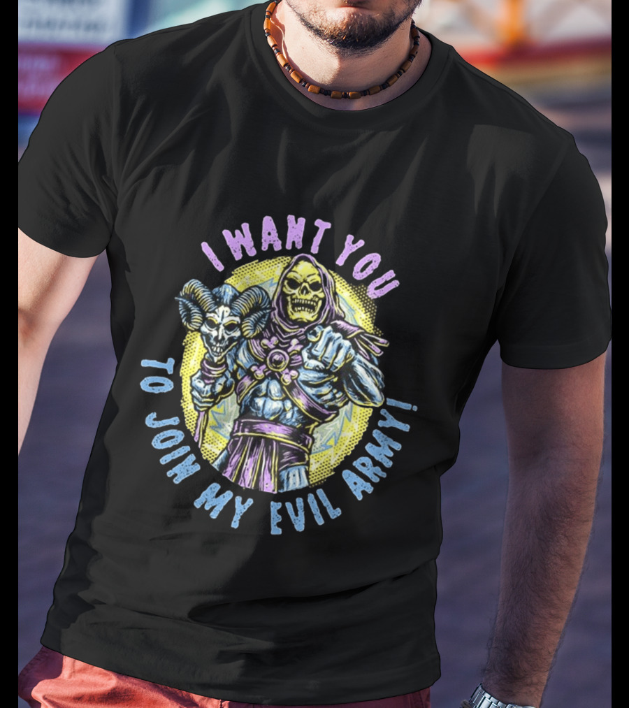 Skeletor I Want You To Join My Evil Army Masters Of The Universe T-Shirt